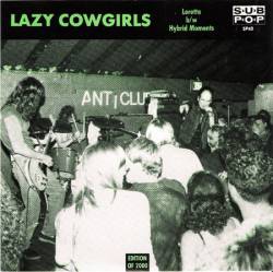 The Lazy Cowgirls : Loretta - Hybrid Moments